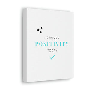Finch Canvas Gallery Wraps - I Choose Positivity, Simple