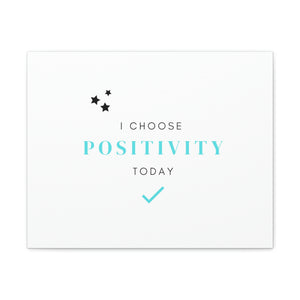 Finch Canvas Gallery Wraps - I Choose Positivity, Simple