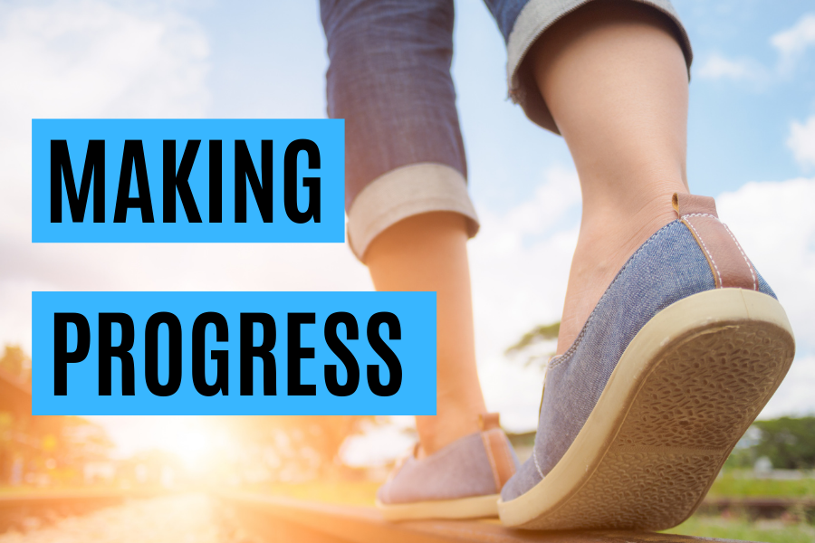 Are You Making Progress?