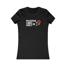 Load image into Gallery viewer, Songbirds Women&#39;s Tee - Positive Vibes Only
