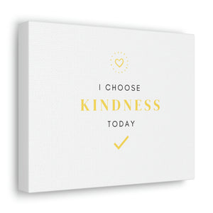 Finch Canvas Gallery Wraps - I Choose Kindness, Simple