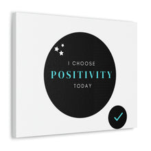 Load image into Gallery viewer, Finch Canvas Gallery Wraps - I Choose Positivity
