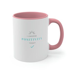 Sparrows Accent Coffee Mug - I Choose Positivity (11oz)