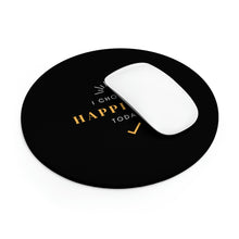 Load image into Gallery viewer, Sky Mouse Pad - I Choose Happiness

