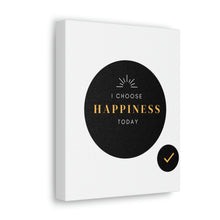 Load image into Gallery viewer, Finch Canvas Gallery Wraps - I Choose Happiness
