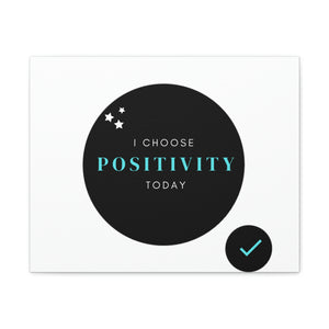 Finch Canvas Gallery Wraps - I Choose Positivity