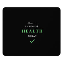 Load image into Gallery viewer, Sky Mouse Pad - I Choose Health
