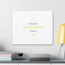 Load image into Gallery viewer, Finch Canvas Gallery Wraps - I Choose Kindness, Simple
