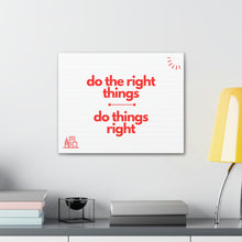 Load image into Gallery viewer, Finch Canvas Gallery Wraps - Do the Right Things, Do Things Right (Red/White)
